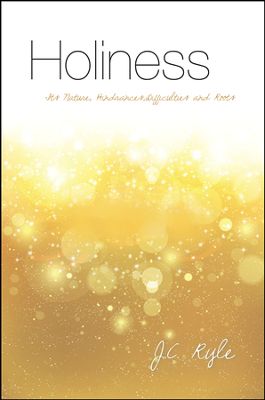 Holiness (Ryle) - Christian Book Discounters